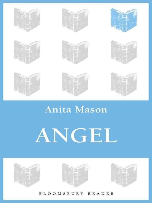 Title details for Angel by Anita Mason - Available